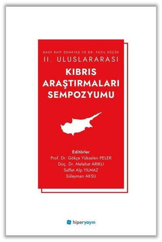 Rauf Raif Denktaş ve Dr. Fazıl Küçük 2. Uluslararası Kıbrıs Araştırmaları Sempozyumu | Hiperlink (İnce Kapak)