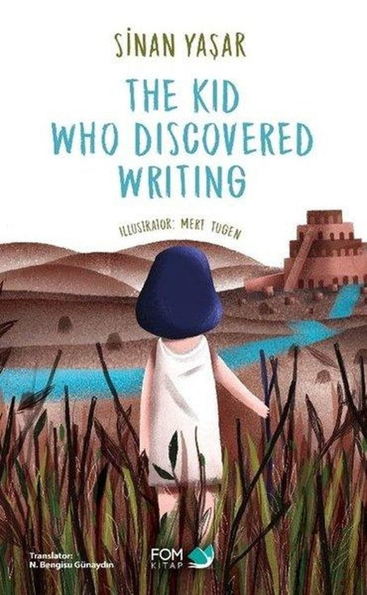 The Kid Who Discovered Writing | Fom Kitap (İnce Kapak)