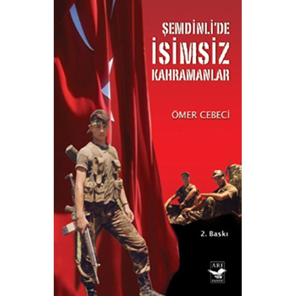 Şemdinli’de İsimsiz Kahramanlar | Arı Sanat Yayınevi (Ciltsiz)