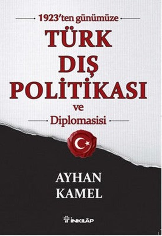 1923'ten Günümüze Türk Dış Politikası ve Diplomasisi | İnkılap Yayınları