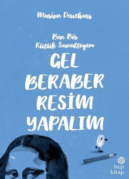 Gel Beraber Resim Yapalım | Hep Kitap