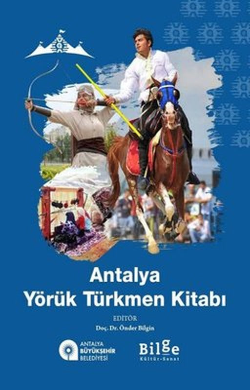 Antalya Yörük Türkmen Kitabı | Bilge Kültür Sanat