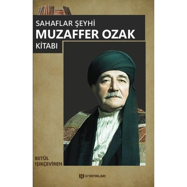 Sahaflar Şeyhi Muzaffer Ozak Kitabı | H Yayınları (Ciltsiz)