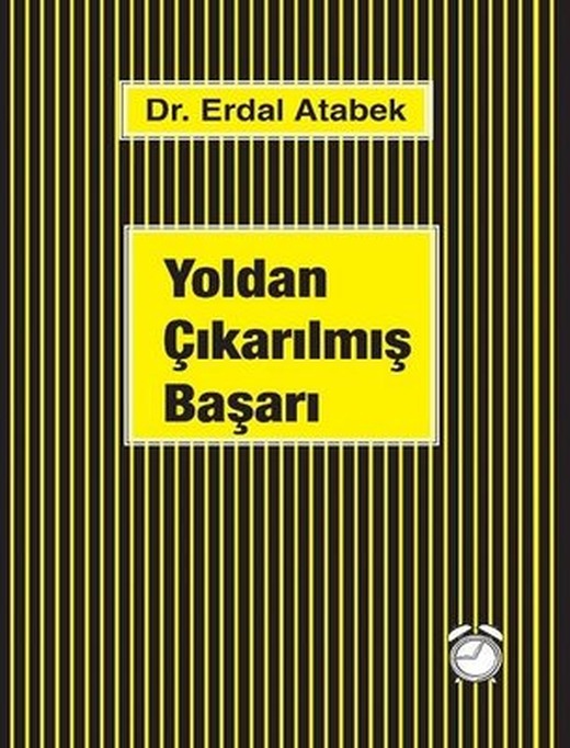 Yoldan Çıkarılmış Başarı | Kitapsaati Yayınları
