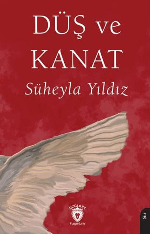 Düş ve Kanat