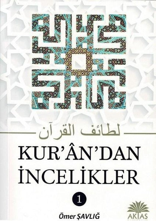 Kuran'dan İncelikler 1 | Aktaş Yayıncılık (İnce Kapak)