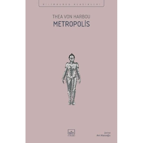 Metropolis - Bilimkurgu Klasikleri | İthaki Yayınları (İnce Kapak)