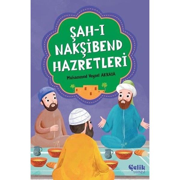 Şah-ı Nakşibend Hazretleri