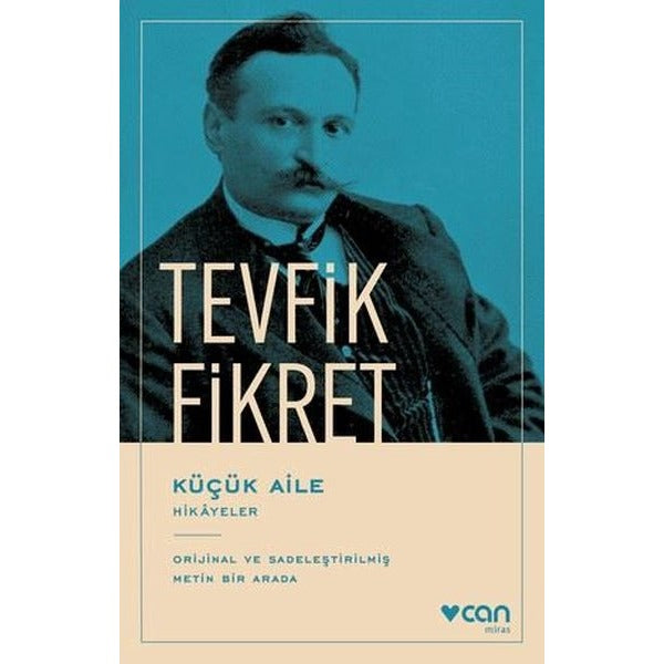 Küçük Aile - Hikayeler - Orijinal ve Sadeleştirilmiş Metin Bir Arada | Can Yayınları
