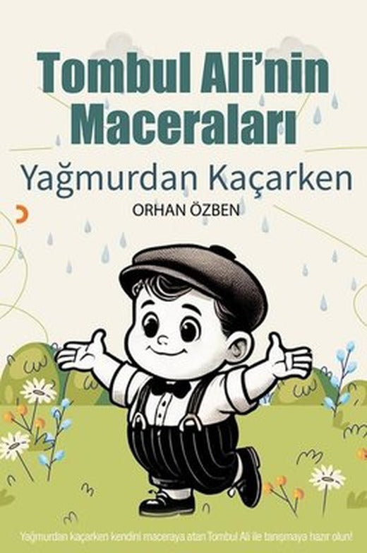 Tombul Ali'nin Maceraları - Yağmurdan Kaçarken | Cinius (İnce Kapak )