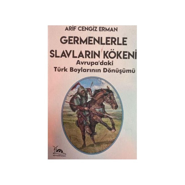 Germenlerle Slavların Kökeni | Sarmal Kitabevi (Ciltsiz)