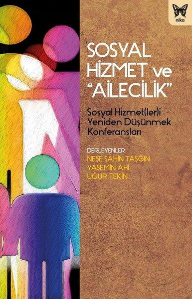 Sosyal Hizmet ve Ailecilik | Nika Yayınevi (İnce Kapak) - Resim 1