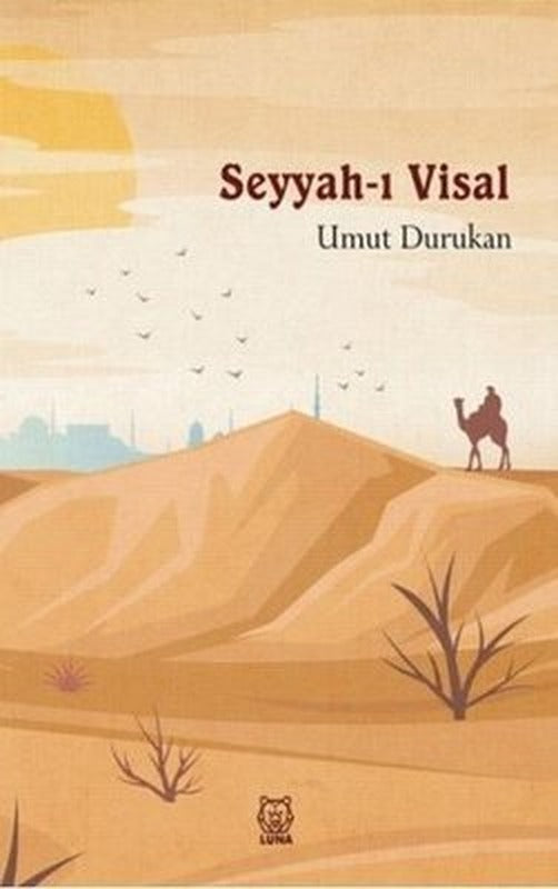 Seyyah-ı Visal | Luna Yayınları