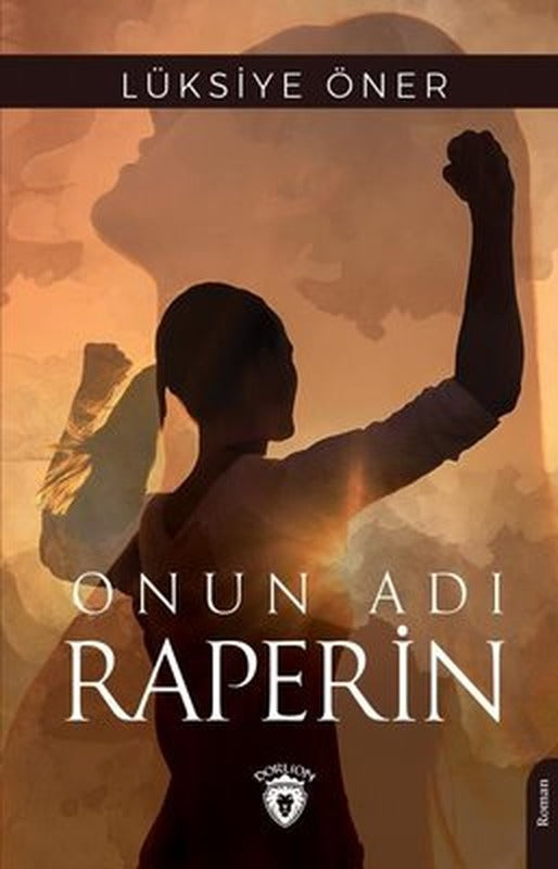 Onun Adı Raperin | Dorlion Yayınevi