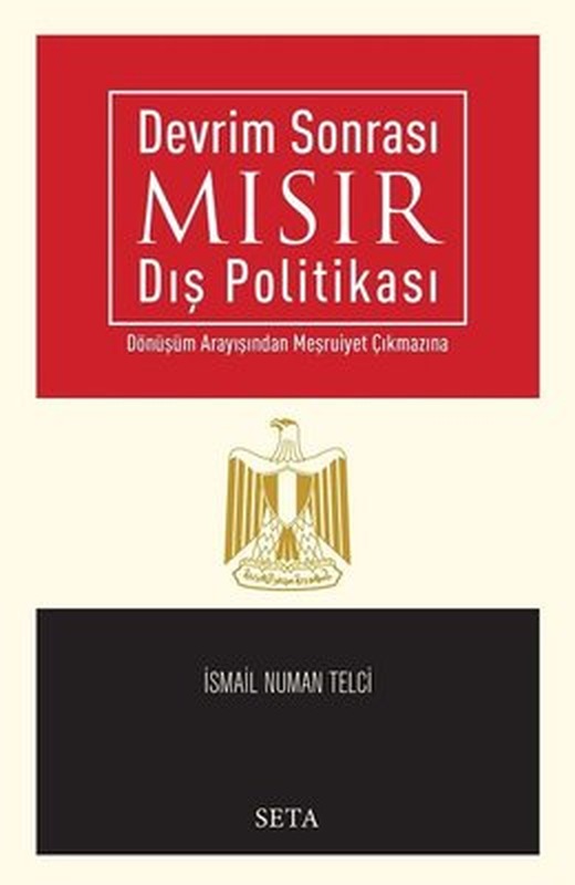 Devrim Sonrasında Mısır Dış Politikası | Seta Yayınları