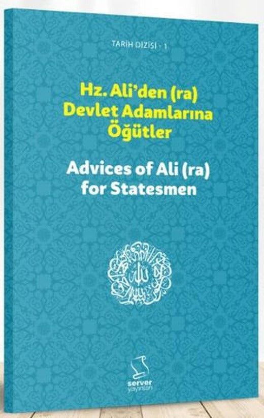 Hz. Ali'den (ra) Devlet Adamlarına Öğütler