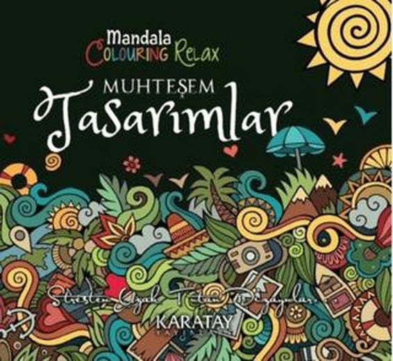 Muhteşem Tasarımlar - Mandala Colouring Relax
