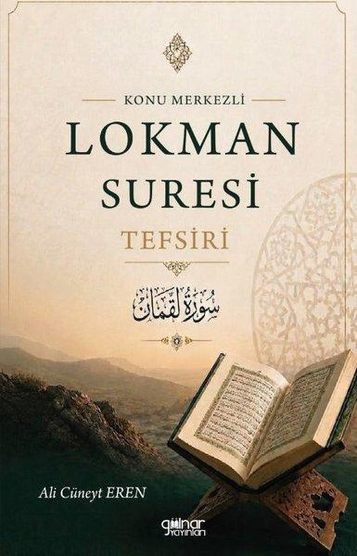 Konu Merkezli Lokman Suresi Tefsiri | Gülnar Yayınları (İnce Kapak)