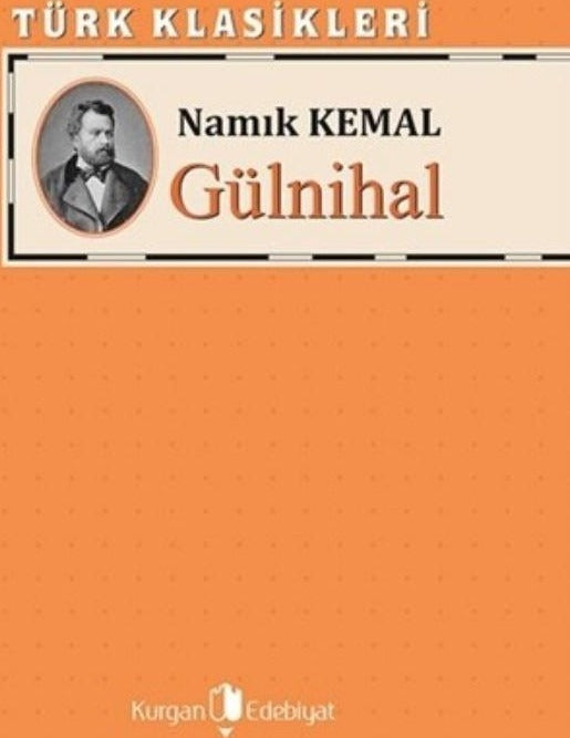 Gülnihal | Kurgan Edebiyat (Ciltsiz)