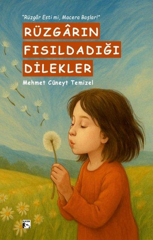 Rüzgarın Fısıldadığı Dilekler