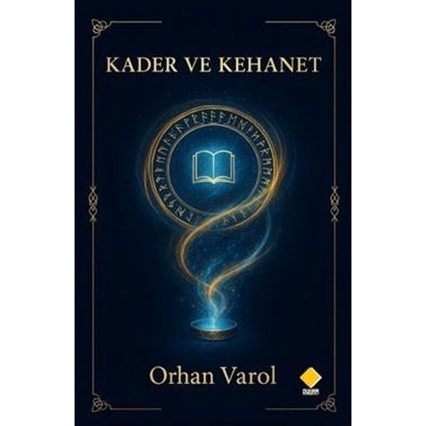 Kader ve Kehanet