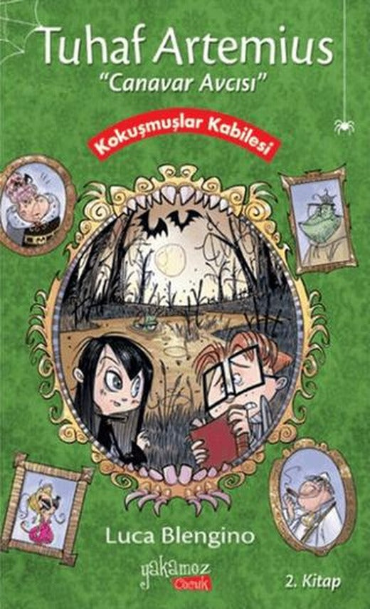 Tuhaf Artemius (Canavar Avcısı) - 2. Kitap : Kokuşmuşlar Kabilesi | Yakamoz Yayınevi (Ciltli)