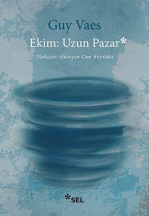 Ekim: Uzun Pazar | Sel Yayıncılık