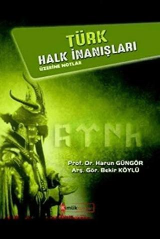 Türk Halk İnanışları Üzerine Notlar