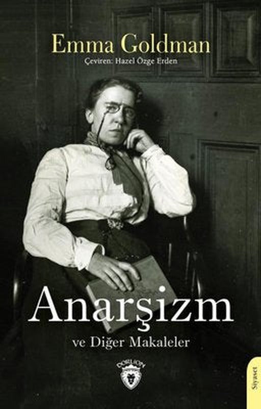 Anarşizm ve Diğer Makaleler | Dorlion Yayınevi