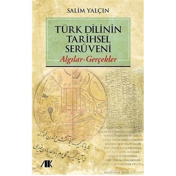Türk Dilinin Tarihsel Serüveni | Akademik Kitaplar (Ciltsiz)