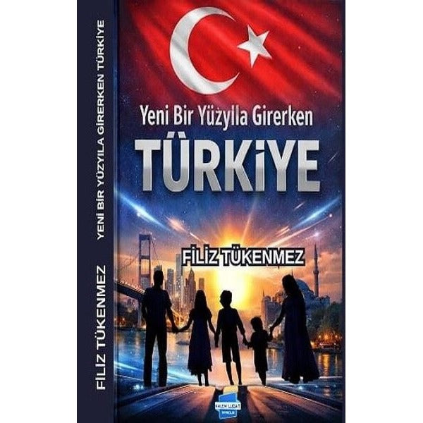 Yeni Bir Yüzyıla Girerken Türkiye