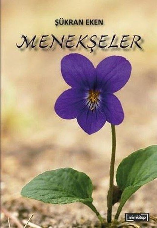 Menekşeler | Mim Kitap (İnce Kapak)