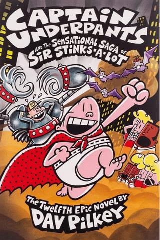 Captain Underpants and the Sensational Saga of Sir Stinks a Lot | Scholastic (Ciltsiz) - Resim 1