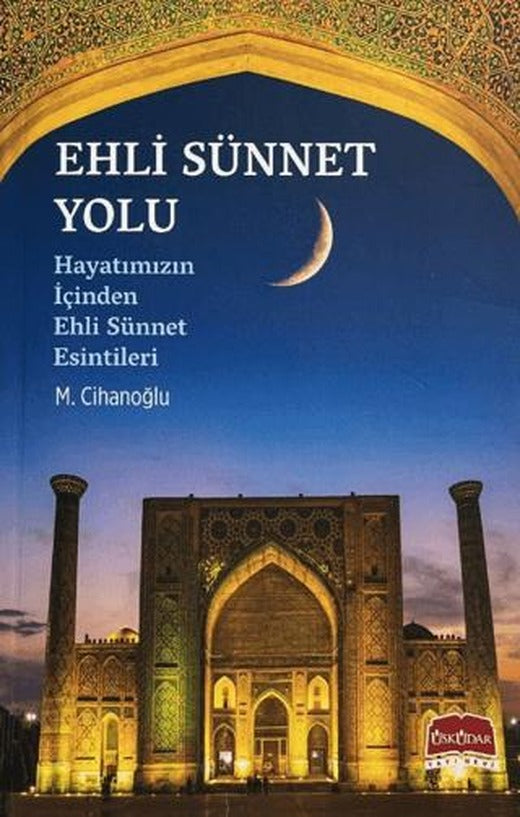 Ehli Sünnet Yolu | Üsküdar Yayınevi (Ciltsiz)