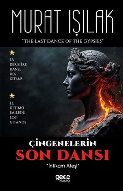 Çingenelerin Son Dansı - İntikam Ateşi | Gece Kitaplığı (İnce Kapak)