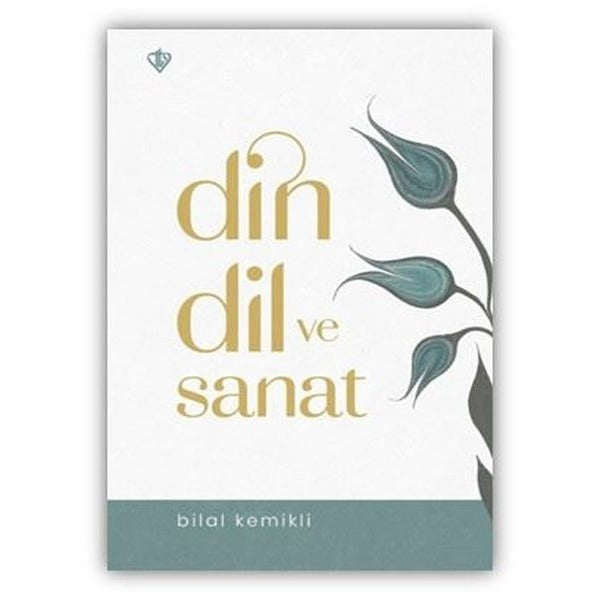 Din Dil ve Sanat | Türkiye Diyanet Vakfı Yayınları (İnce Kapak)