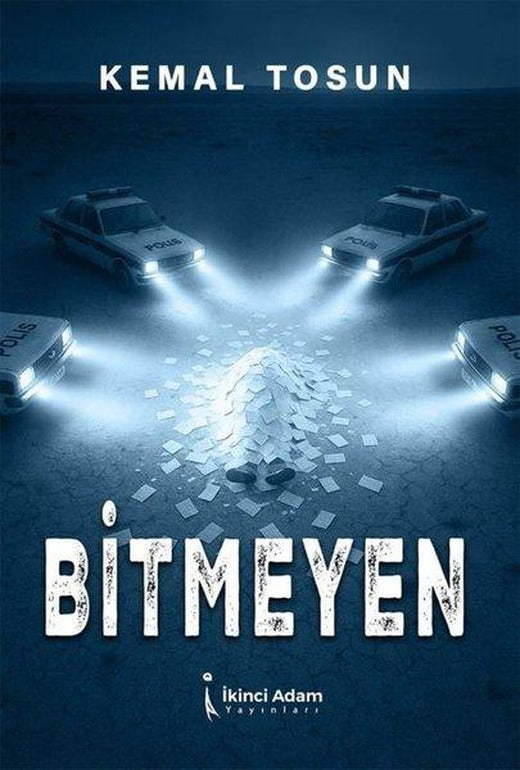 Bitmeyen | İkinci Adam Yayınları (İnce Kapak)