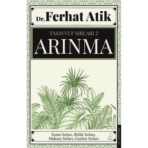 Tasavvuf Sırları 2 - Arınma | Destek Yayınları