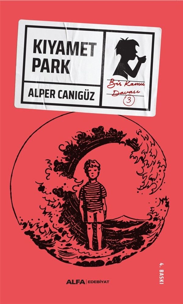Kıyamet Park - Bir Kamu Davası 3 | Alfa Yayınları