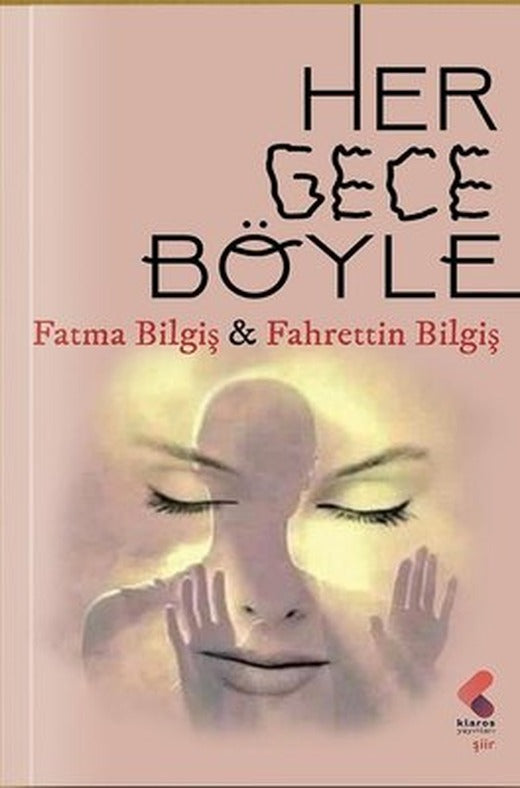 Her Gece Böyle | Klaros Yayınları
