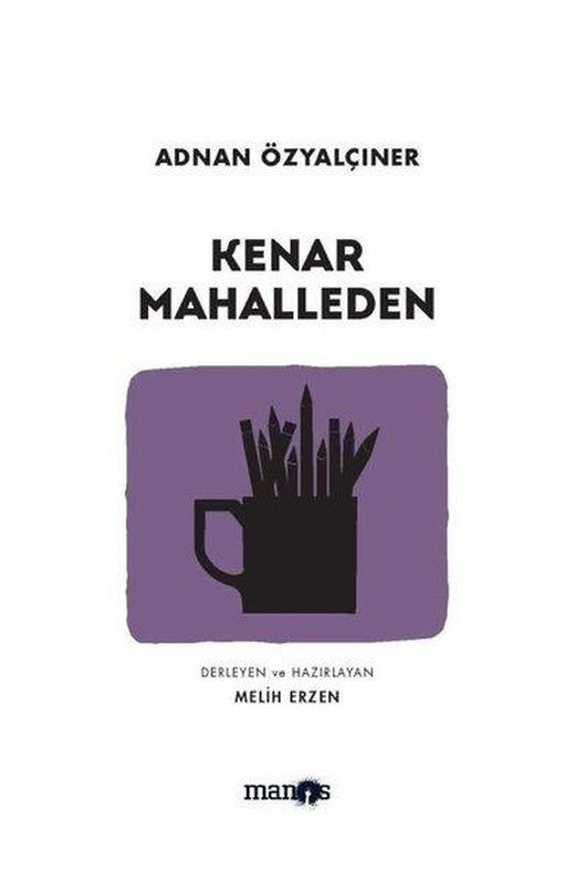 Kenar Mahalleden | Manos (İnce Kapak)