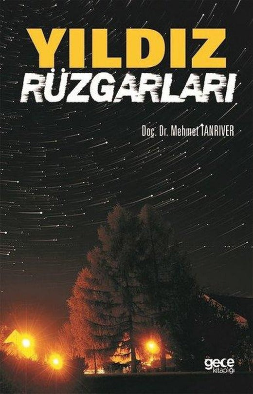 Yıldız Rüzgarları | Gece Kitaplığı (İnce Kapak)