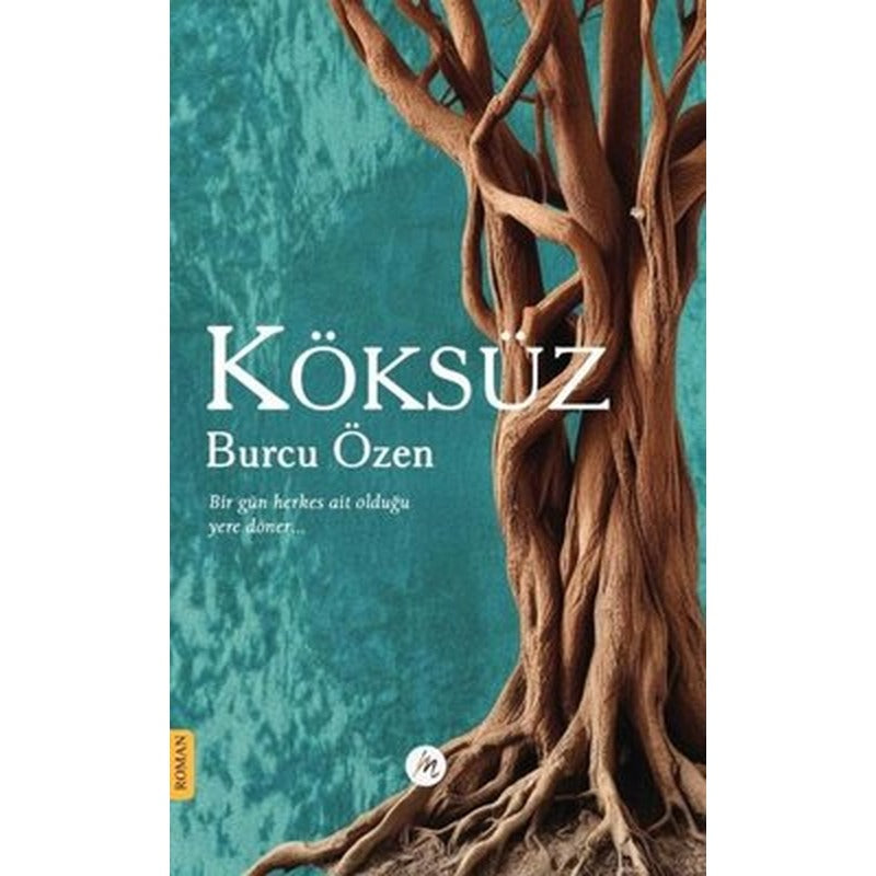 Köksüz | Mahfel Yayıncılık (İnce Kapak)