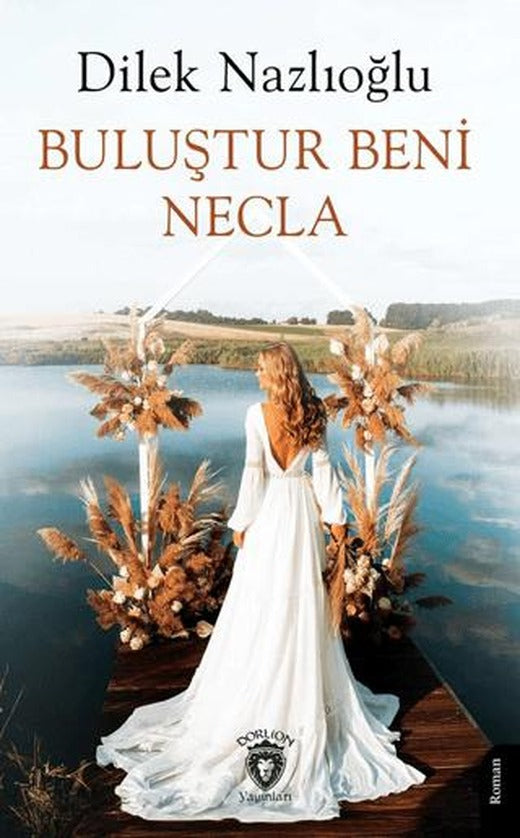 Buluştur Beni Necla | Dorlion Yayınları (Ciltsiz)
