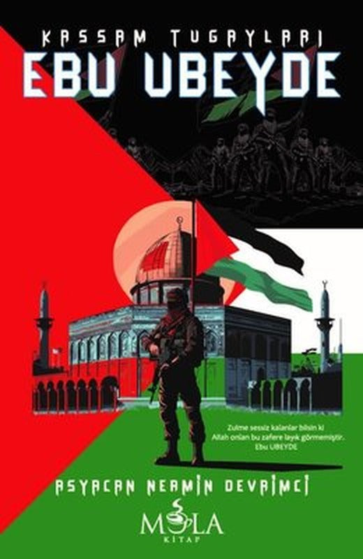 Kassam Tugayları Ebu Ubeyde | Mola Kitap