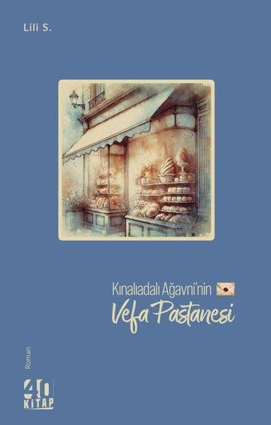 Kınalıadalı Ağavni'nin Vefa Pastanesi | 40 Kitap (İnce Kapak) - Resim 1