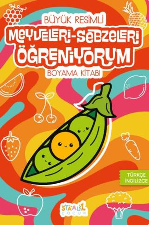 Meyveleri / Sebzeleri Öğreniyorum - Büyük Resimli Boyama Kitabı