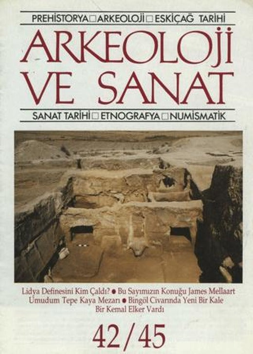 Arkeoloji ve Sanat Dergisi Sayı 42 - 45 | Arkeoloji ve Sanat Dergisi (Ciltsiz)