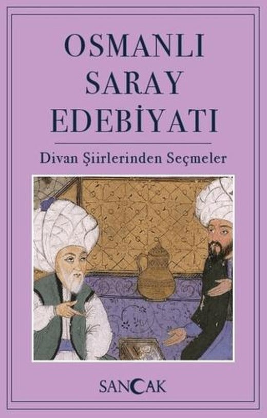 Osmanlı Saray Edebiyatı | Sancak Yayınları (Ciltsiz)