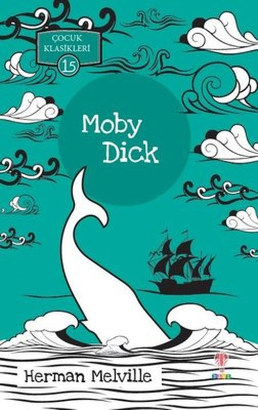 Moby Dick-Çocuk Klasikleri 15 | Dahi Çocuk